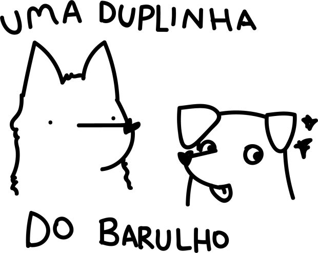 uma ilustração de meus cachorros, Sarah e Leonardo, escrito "uma turminha do barulho"